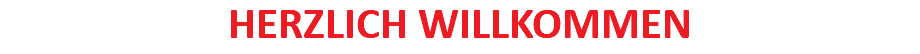 HERZLICH WILLKOMMEN 